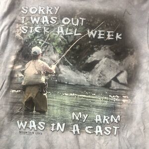 The Mountain Mens Tee M Sorry I Was Out Sick All Week My Arm Was In A Cast Fish